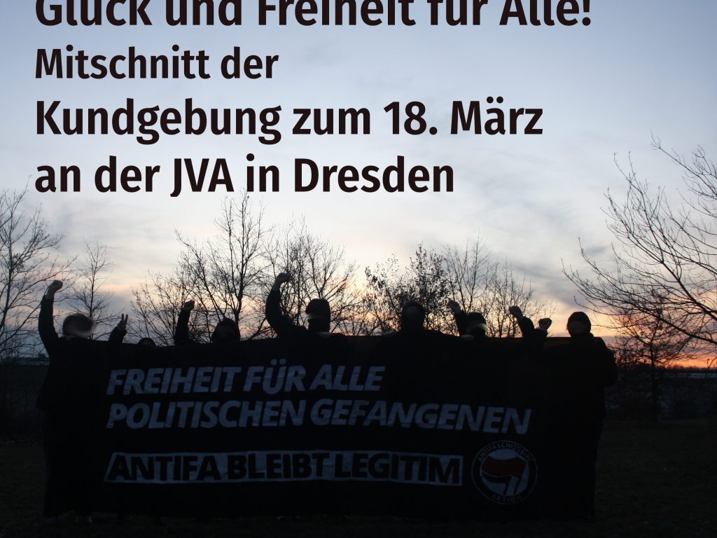Kundgebung 18. März, Politische Gefangene, Antifa